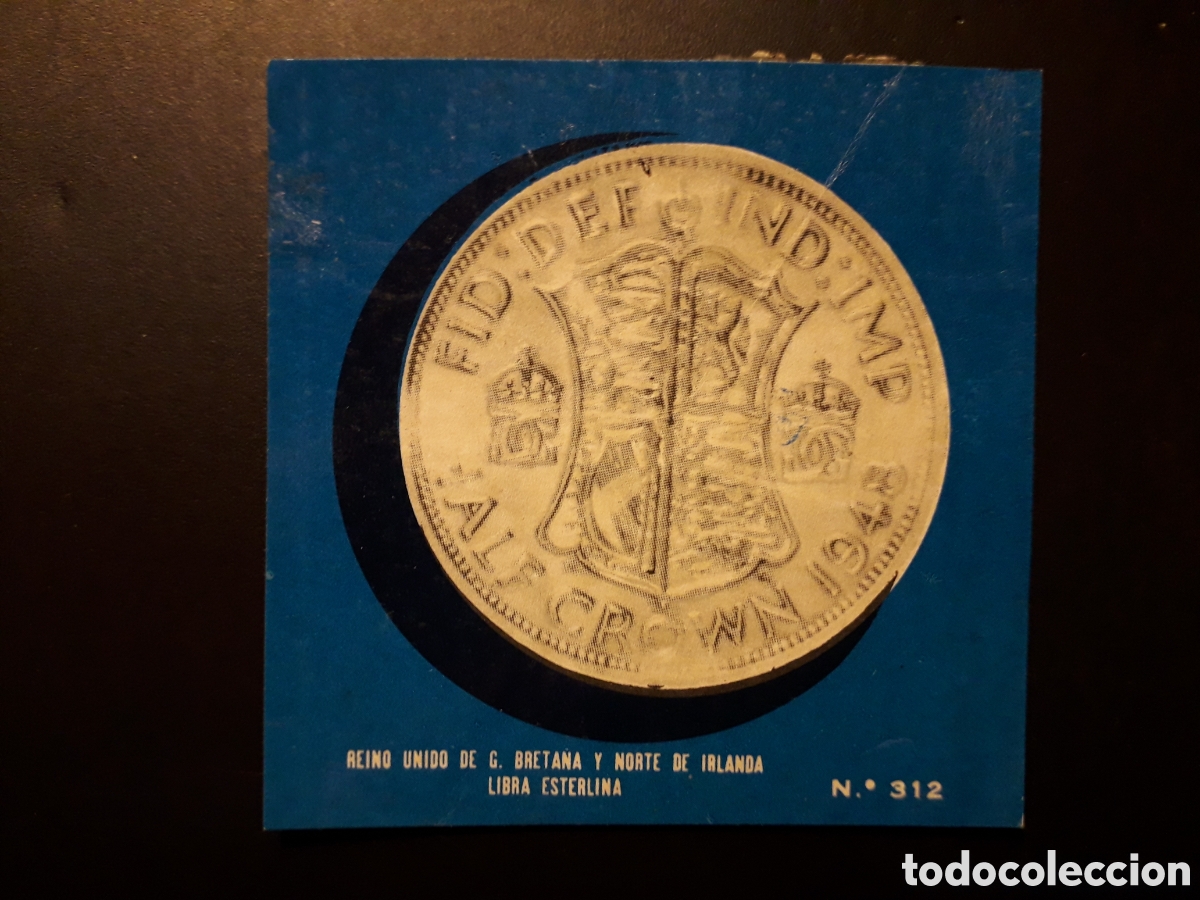 Colecionismo Cromos antigos: GRAN BRETA&Ntilde;A, LIBRA ESTERLINA MONEDA N&deg; 312 COLECCI&Oacute;N UNIVERSAL 1962 DESPEGADO, PEDIDO M&Iacute;NIMO 3&euro;