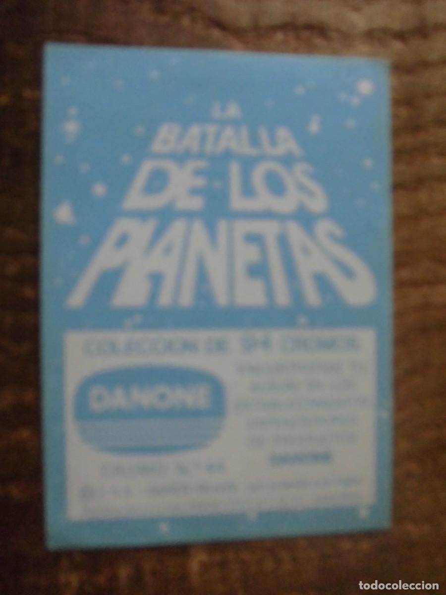 Coleccionismo cromos antiguos: CROMO N&ordm; 44 LA BATALLA DE LOS PLANETAS DANONE - Foto 2