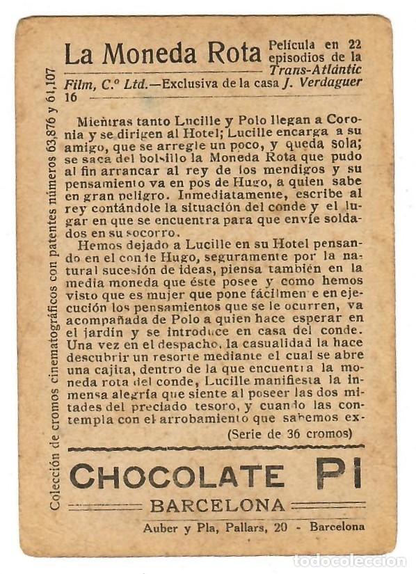 Coleccionismo cromos antiguos: CROMO LA MONEDA ROTA N&ordm; 16 / CHOCOLATE PI - Foto 2