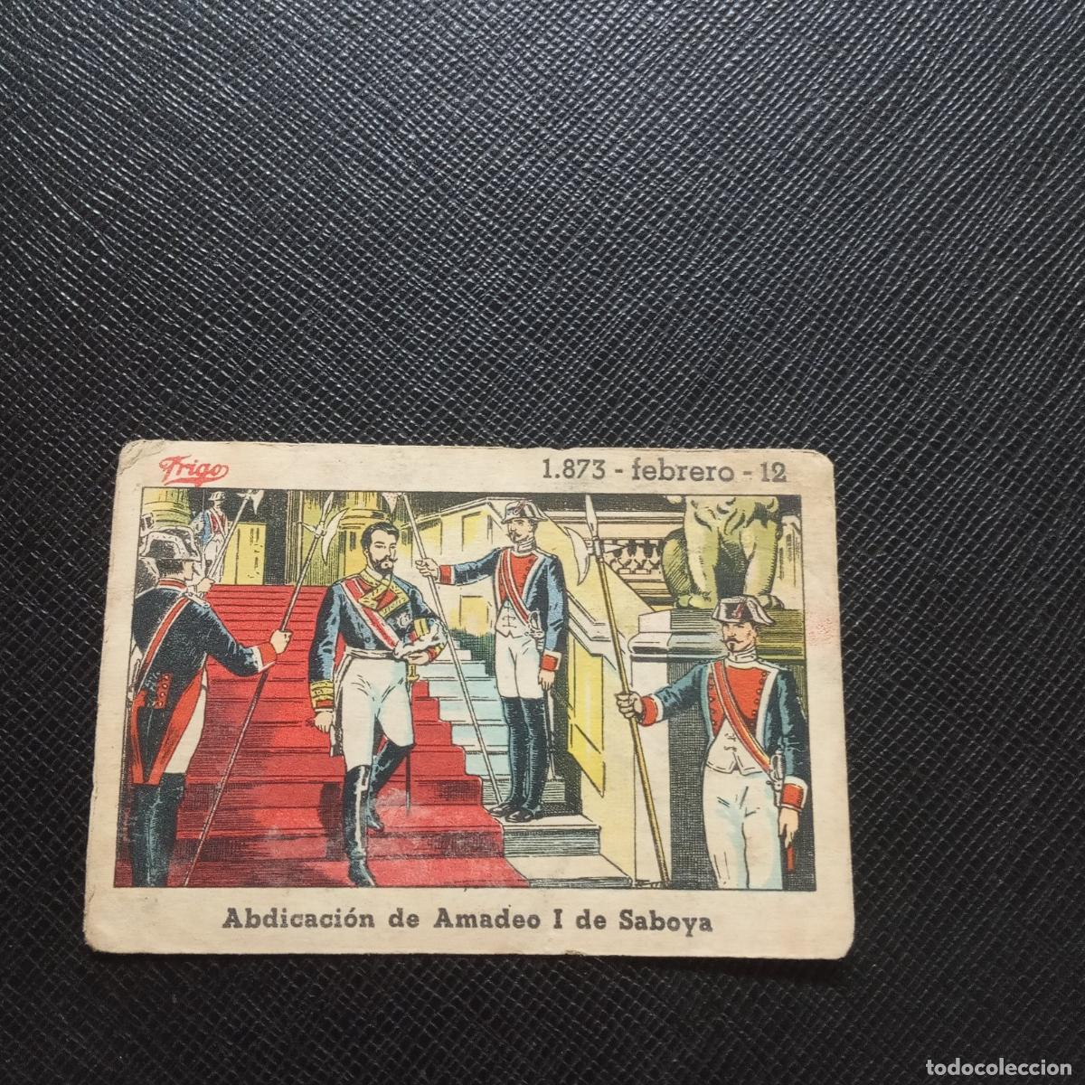 Collectable Antique Stickers: 43 ABDICACION DE AMEDEO I DE SABOYA 12 FEBRERO EFEMERIDE FRIGO CROMO - CC10