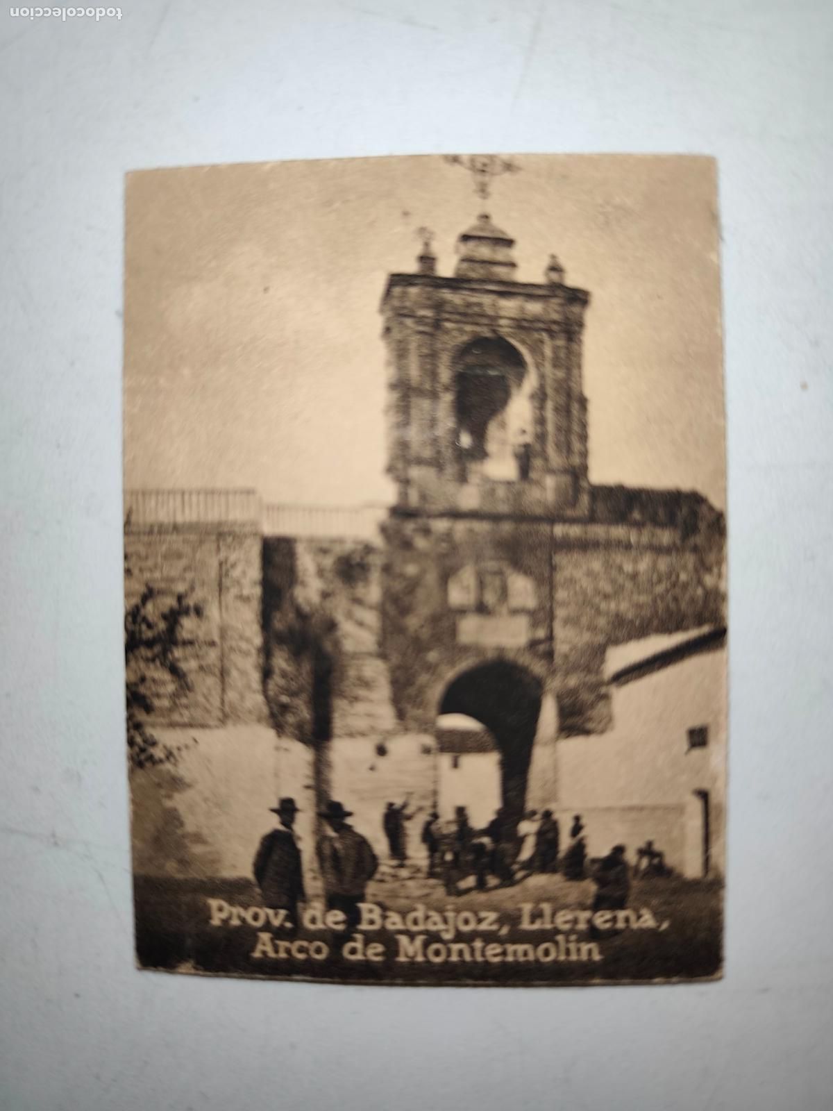 Coleccionismo cromos antiguos: POSTAL ORIGINAL DECADA DE LOS A&Ntilde;OS 30. BADAJOZ, LLERENA, ARCO DE MONTEMOLIN. LEER