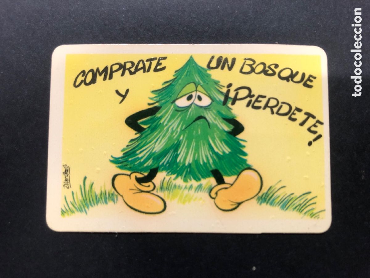 Colecionismo Cromos antigos: CROMO BOLLYCAO COLECCION PEGUI-TARJETA COMPRATE UN BOSQUE Y TU PIERDETE
