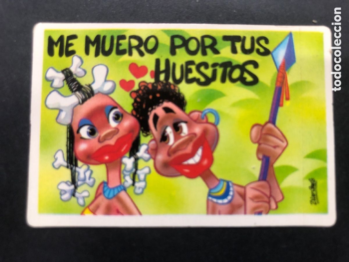 Colecionismo Cromos antigos: CROMO BOLLYCAO COLECCION PEGUI-TARJETA ME MUERO POR TUS HUESITOS