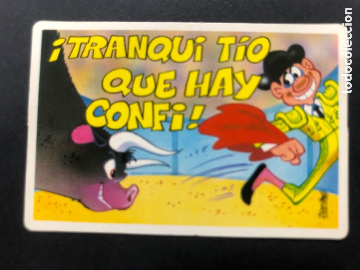 Colecionismo Cromos antigos: CROMO BOLLYCAO COLECCION PEGUI-TARJETA TRANQUI TIO QUE HAY CONFI