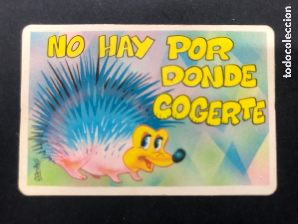 Colecionismo Cromos antigos: CROMO BOLLYCAO COLECCION PEGUI-TARJETA NO HAY POR DONDE COGERTE