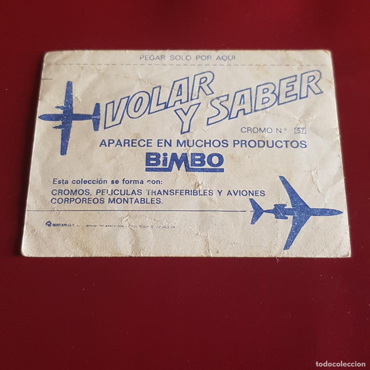 Coleccionismo cromos antiguos: BIMBO - VOLAR Y SABER - 57 - NUNCA PEGADO - Foto 2
