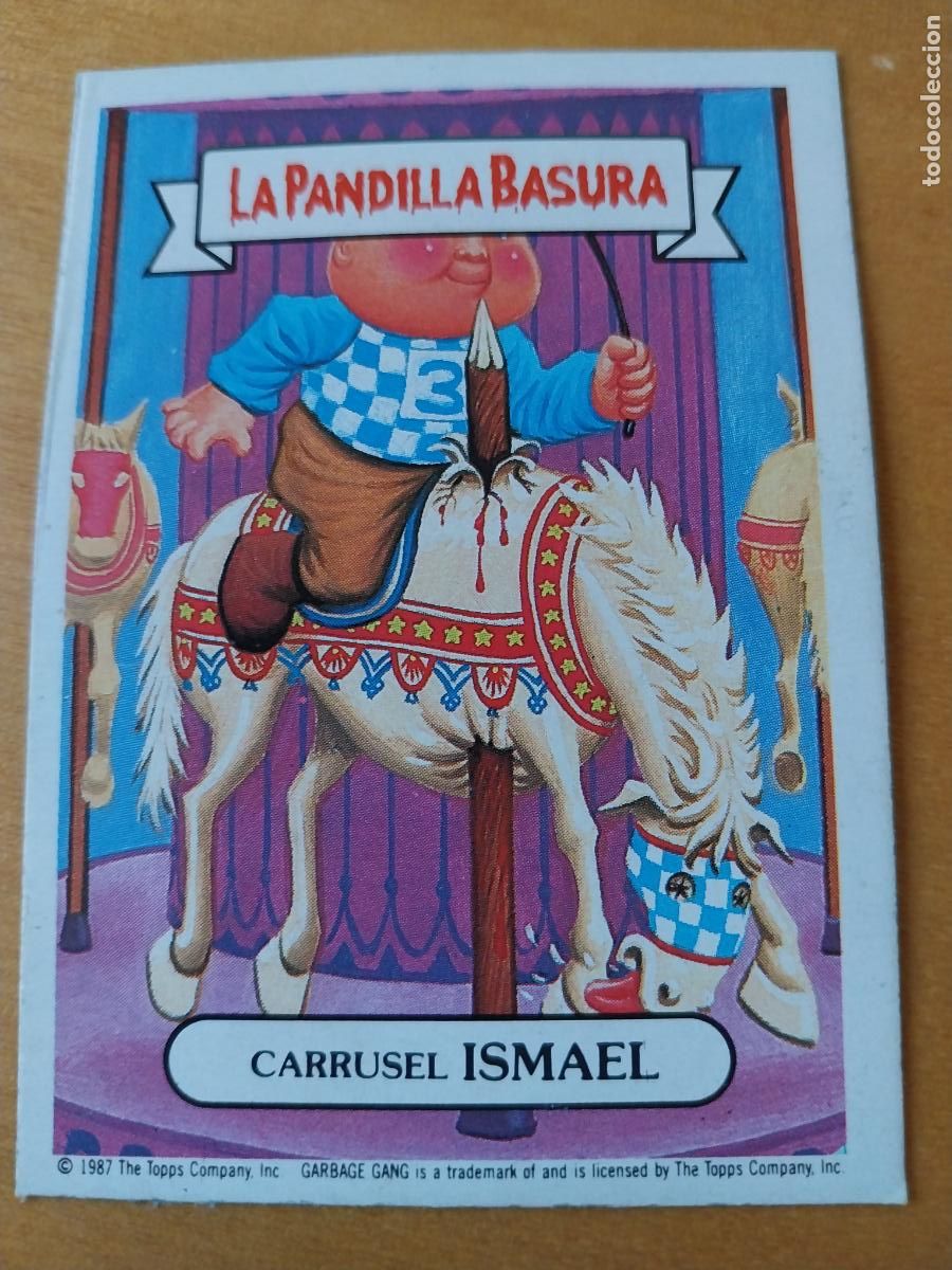 Coleccionismo cromos antiguos: PANDILLA BASURA ISMAEL CARRUSEL 23 ED MERCHANTE A&Ntilde;OS 80 CROMO CARTON RECUPERADO