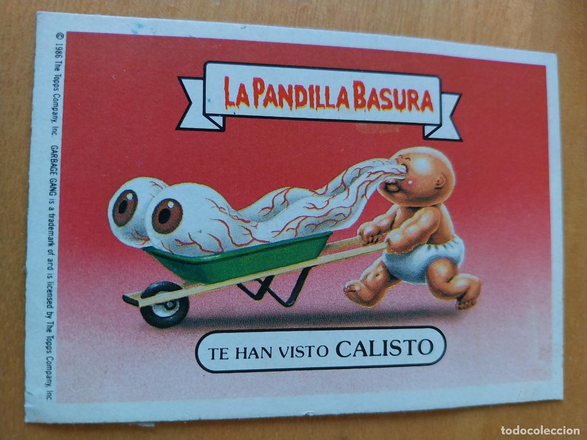 Coleccionismo cromos antiguos: PANDILLA BASURA CALISTO TE HAN VISTO 34 ED MERCHANTE A&Ntilde;OS 80 CROMO CARTON RECUPERADO