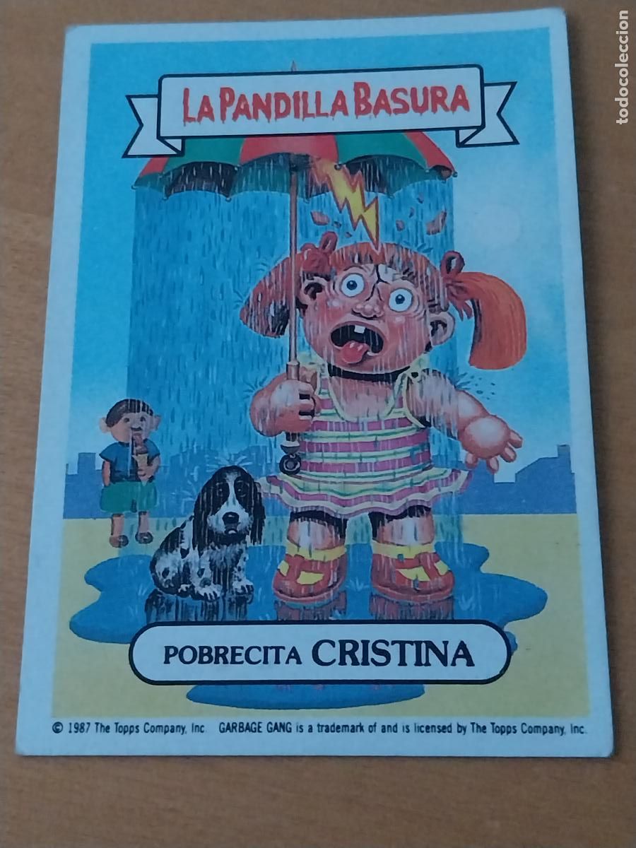 Coleccionismo cromos antiguos: PANDILLA BASURA CRISTINA POBRECITA 80 ED MERCHANTE A&Ntilde;OS 80 CROMO CARTON RECUPERADO