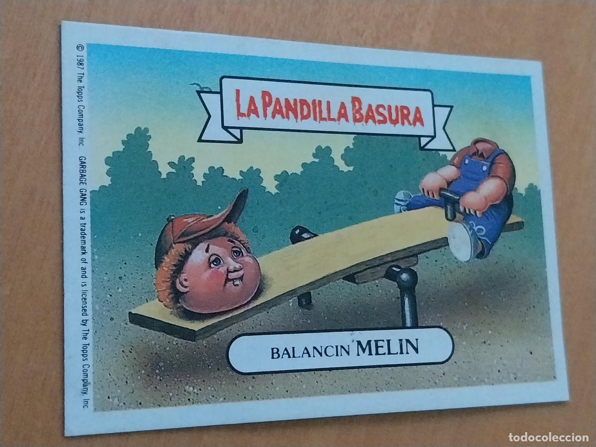 Coleccionismo cromos antiguos: PANDILLA BASURA MELIN BALANCIN 89 ED MERCHANTE A&Ntilde;OS 80 CROMO CARTON RECUPERADO
