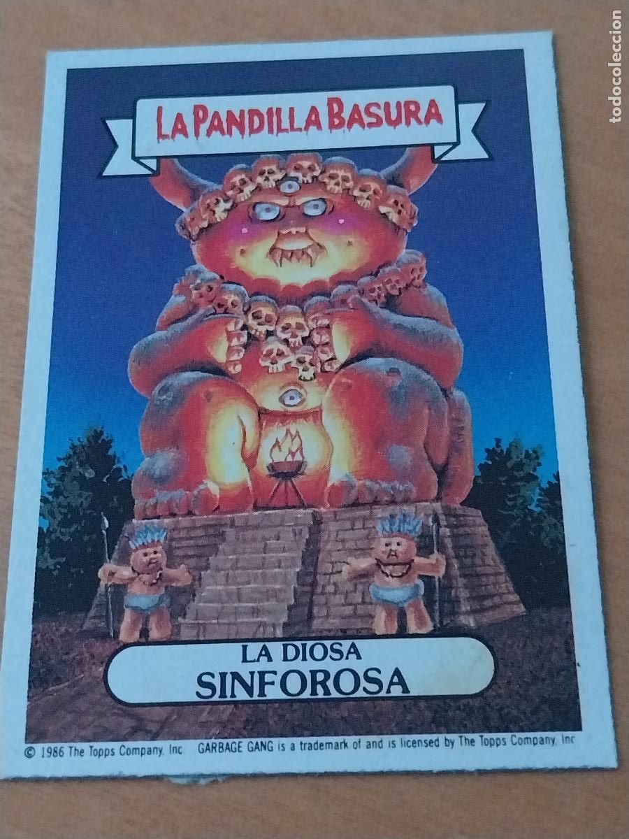 Coleccionismo cromos antiguos: PANDILLA BASURA SINFOROSA DIOSA 96 ED MERCHANTE A&Ntilde;OS 80 CROMO CARTON RECUPERADO