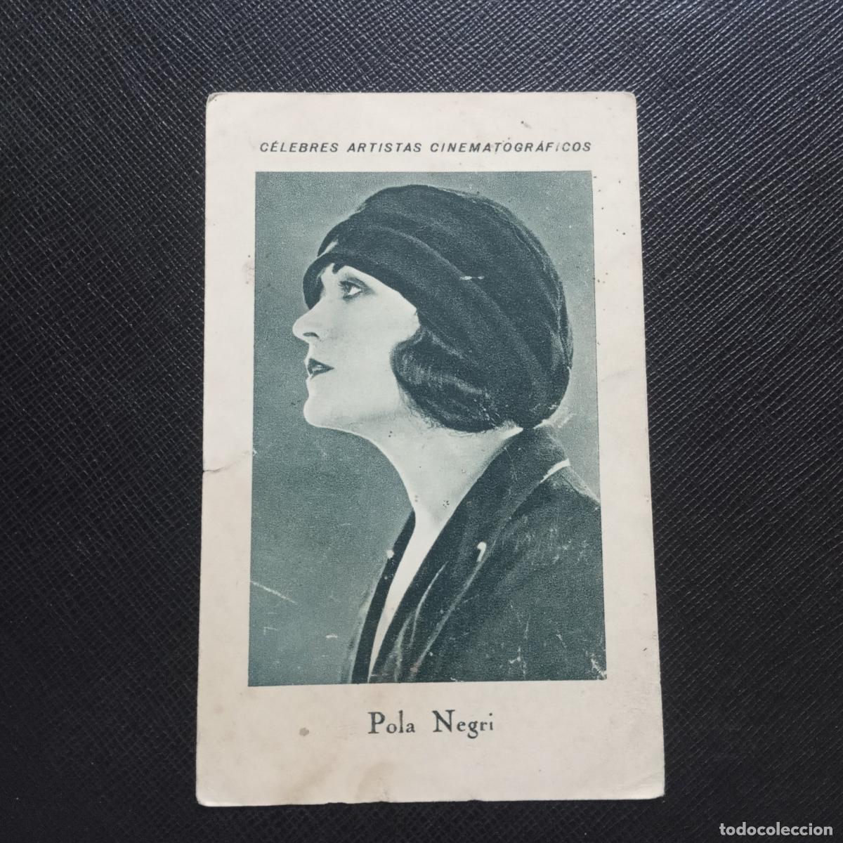 Collectionnisme Cartes &agrave; collectionner anciennes: 7 POLA NEGRI CELEBRES ARTISTAS CINEMATOGRAFICOS CHOCOLATES JUNCOSA - CC11 SB7