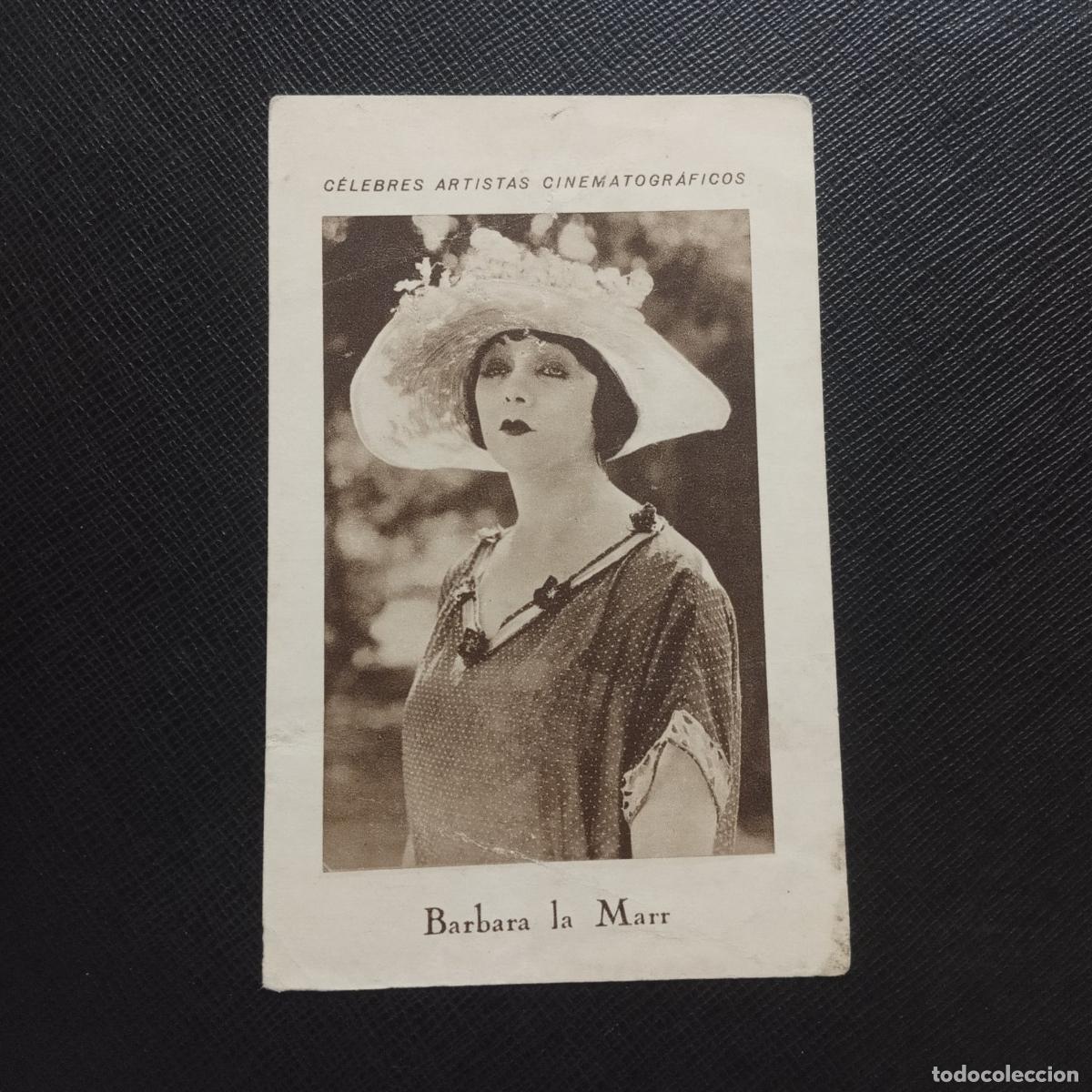 Collectionnisme Cartes &agrave; collectionner anciennes: 14 BARBARA LA MARR CELEBRES ARTISTAS CINEMATOGRAFICOS ANIS ESTOMACAL BELTRAN - CC11 SB7