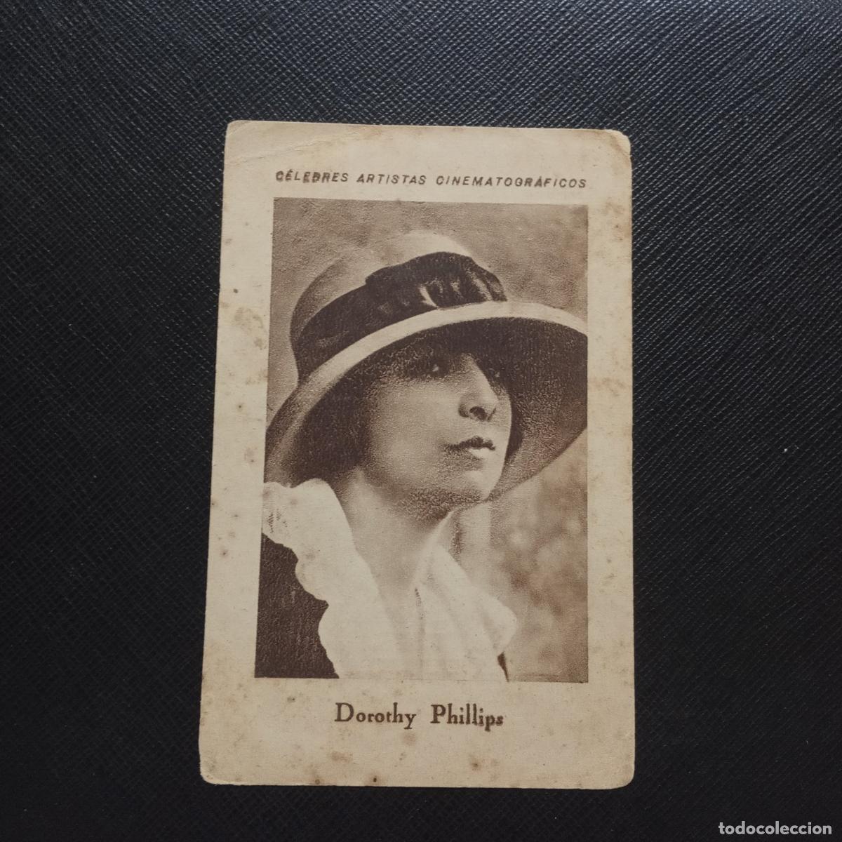 Collectionnisme Cartes &agrave; collectionner anciennes: 3 DOROTHY PIHLLIPS CELEBRES ARTISTAS CINEMATOGRAFICOS CHOCOLATES JUNCOSA - CC11 SB7