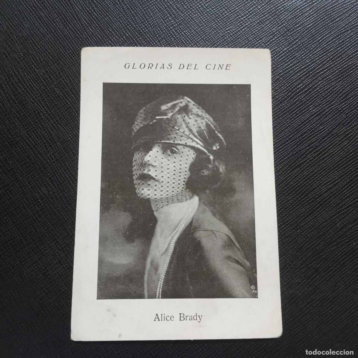 Collectionnisme Cartes &agrave; collectionner anciennes: 11 ALICE BRADY GLORIAS DEL CINE ARTISTAS CINEMATOGRAFICOS - CC11 SB8