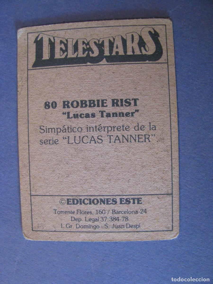 Coleccionismo cromos antiguos: CROMO DE TELESTARS. EDICIONES ESTE. 80. ROBBIE RIST. LUCAS TANNER - Foto 2