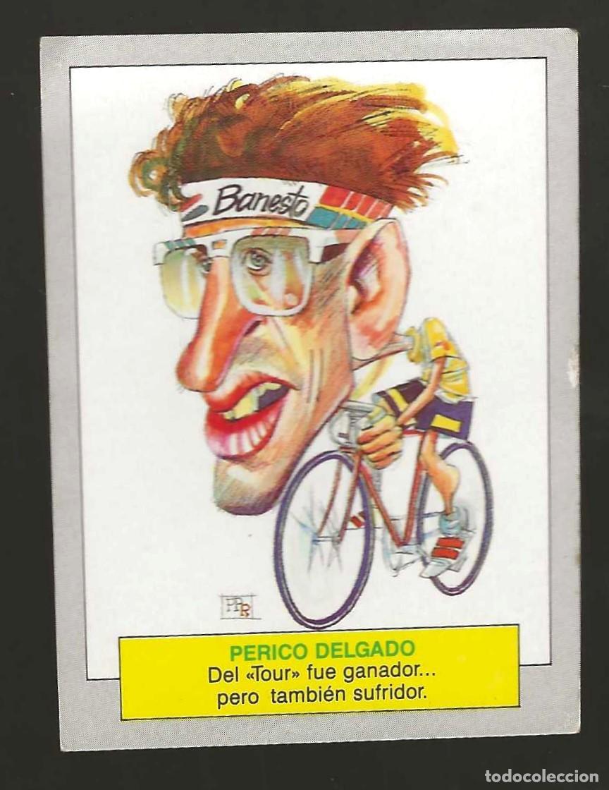 Coleccionismo cromos antiguos: karikatas y chistorretas - PERICO DELGADO - Foto 1