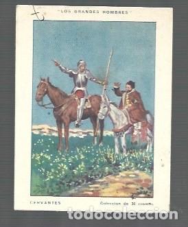 Coleccionismo Cromos antiguos: CROMO DE LOS GRANDES HOMBRES MIGUEL DE. CERVANTES SAAVEDRA N &ordm; 26 SIN PUBLICIDAD
