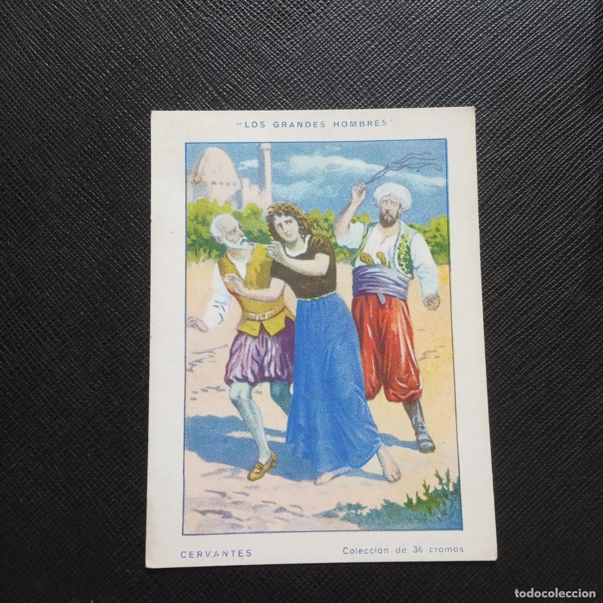 Coleccionismo Cromos antiguos: 9 MIGUEL DE CERVANTES SAAVEDRA LOS GRANDES HOMBRES CROMO CHOCOLATES AMATLLER - CC10 SB10