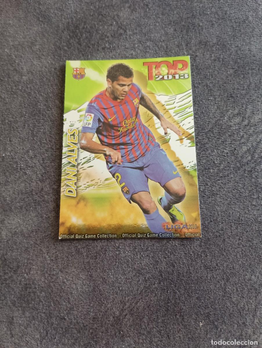 Coleccionismo cromos antiguos: DANI ALVES TOP 2013 LIGA 2013