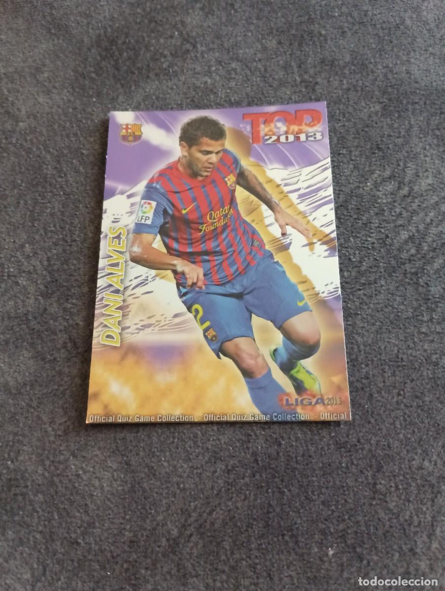 Collezionismo Figurine antiche: DANI ALVES TOP 2013 LIGA 2013