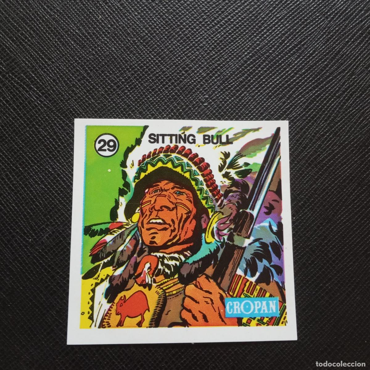 Coleccionismo Cromos antiguos: 29 SITTING BULL LOS GRANDE GUERREROS TE HABLAN CROPAN CROMO - - A44 PG253