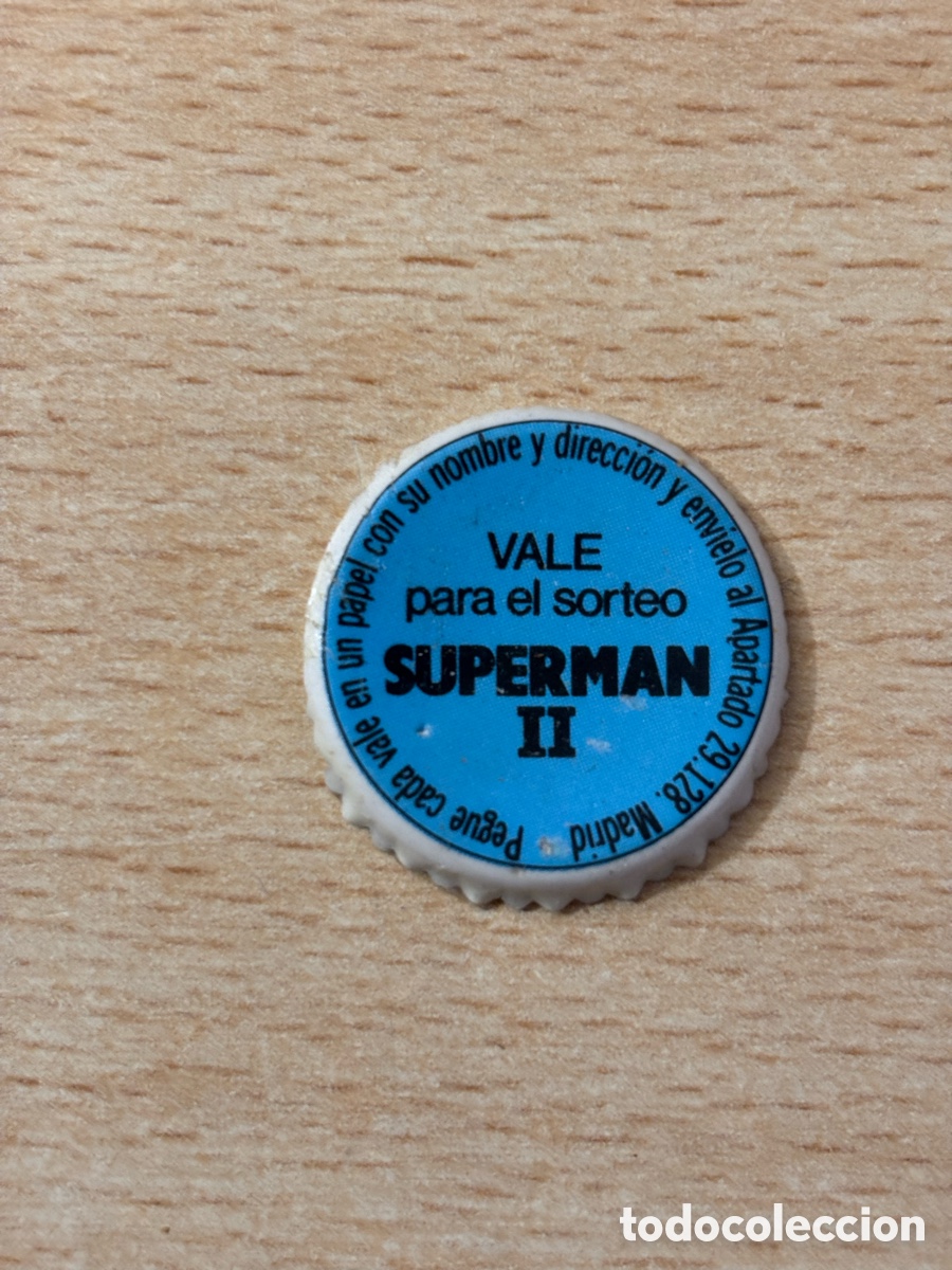 Coleccionismo cromos antiguos: Chapa Tap&oacute;n Vale para sorteo Superman II