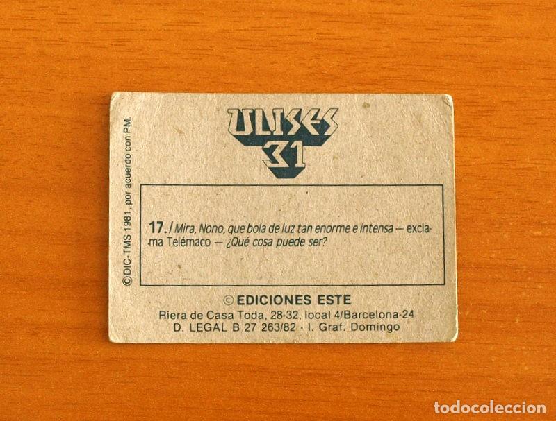 Coleccionismo cromos antiguos: Ulises 31 - Cromo N&ordm; 17 - Ediciones Este A&ntilde;o 1981 - Foto 2