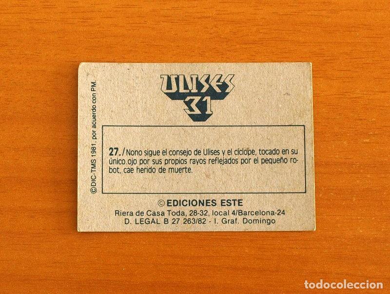 Coleccionismo cromos antiguos: Ulises 31 - Cromo N&ordm; 27 - Ediciones Este A&ntilde;o 1981 - Foto 2