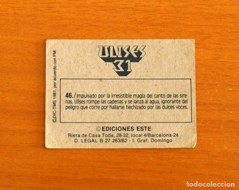 Coleccionismo cromos antiguos: Ulises 31 - Cromo N&ordm; 46 - Ediciones Este A&ntilde;o 1981 - Foto 2