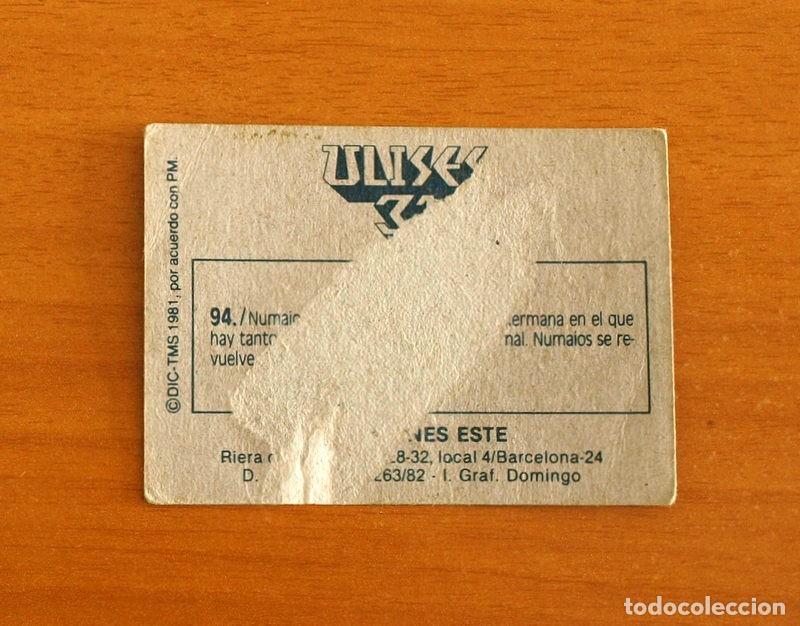 Coleccionismo cromos antiguos: Ulises 31 - Cromo N&ordm; 94 - Ediciones Este A&ntilde;o 1981 - Foto 2