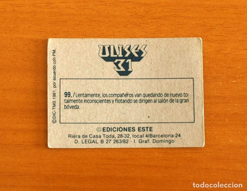 Coleccionismo cromos antiguos: Ulises 31 - Cromo N&ordm; 99 - Ediciones Este A&ntilde;o 1981 - Foto 2