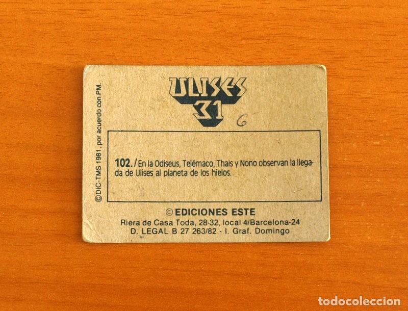 Coleccionismo cromos antiguos: Ulises 31 - Cromo N&ordm; 102 - Ediciones Este A&ntilde;o 1981 - Foto 2