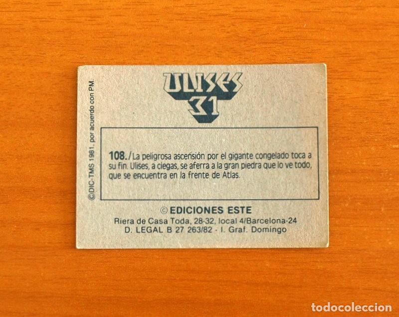 Coleccionismo cromos antiguos: Ulises 31 - Cromo N&ordm; 108 - Ediciones Este A&ntilde;o 1981 - Foto 2