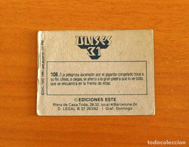 Coleccionismo cromos antiguos: Ulises 31 - Cromo N&ordm; 108 - Ediciones Este A&ntilde;o 1981 - Foto 2