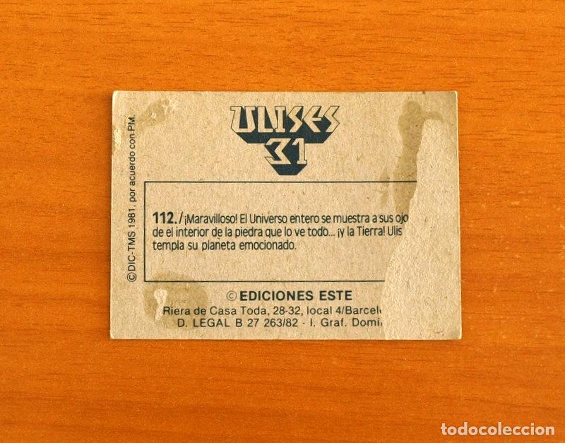 Coleccionismo cromos antiguos: Ulises 31 - Cromo N&ordm; 112 - Ediciones Este A&ntilde;o 1981 - Foto 2