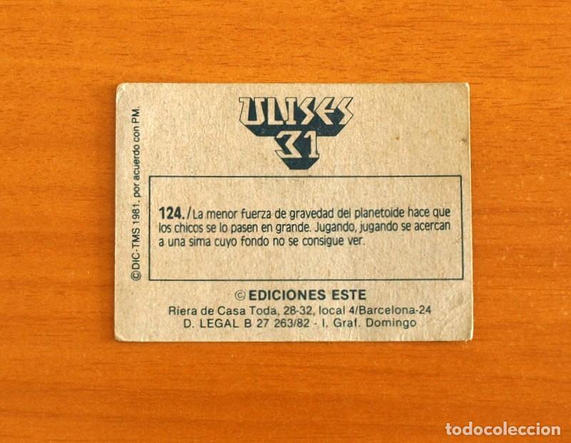 Coleccionismo cromos antiguos: Ulises 31 - Cromo N&ordm; 124 - Ediciones Este A&ntilde;o 1981 - Foto 2