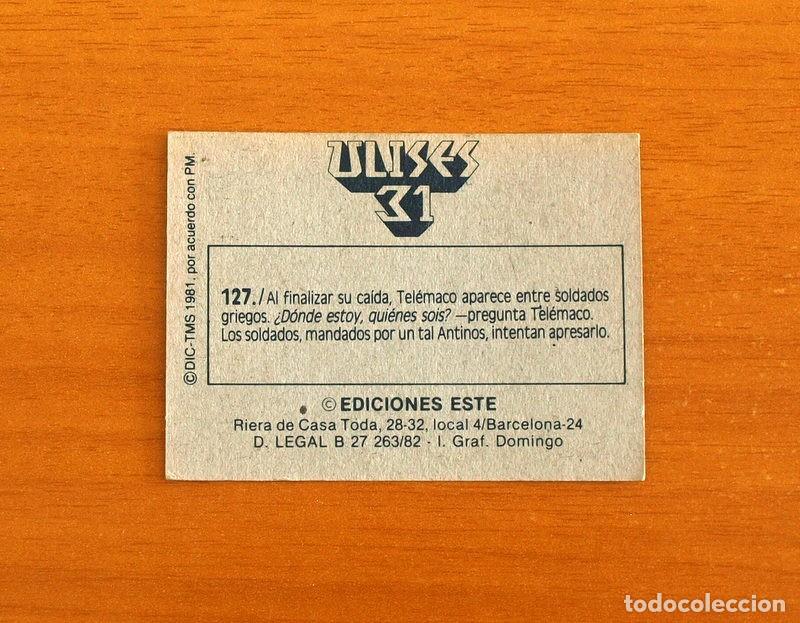Coleccionismo cromos antiguos: Ulises 31 - Cromo N&ordm; 127 - Ediciones Este A&ntilde;o 1981 - Foto 2