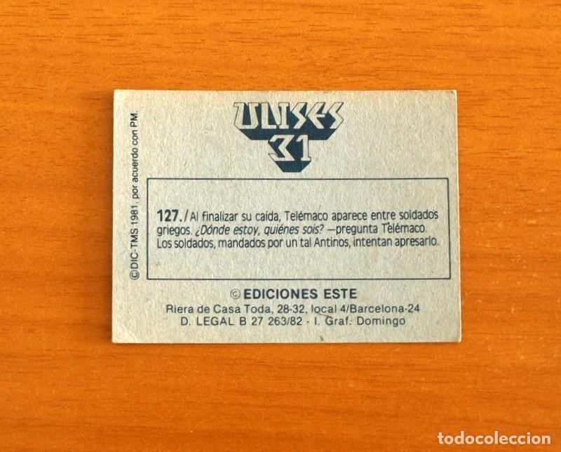 Coleccionismo cromos antiguos: Ulises 31 - Cromo N&ordm; 127 - Ediciones Este A&ntilde;o 1981 - Foto 2