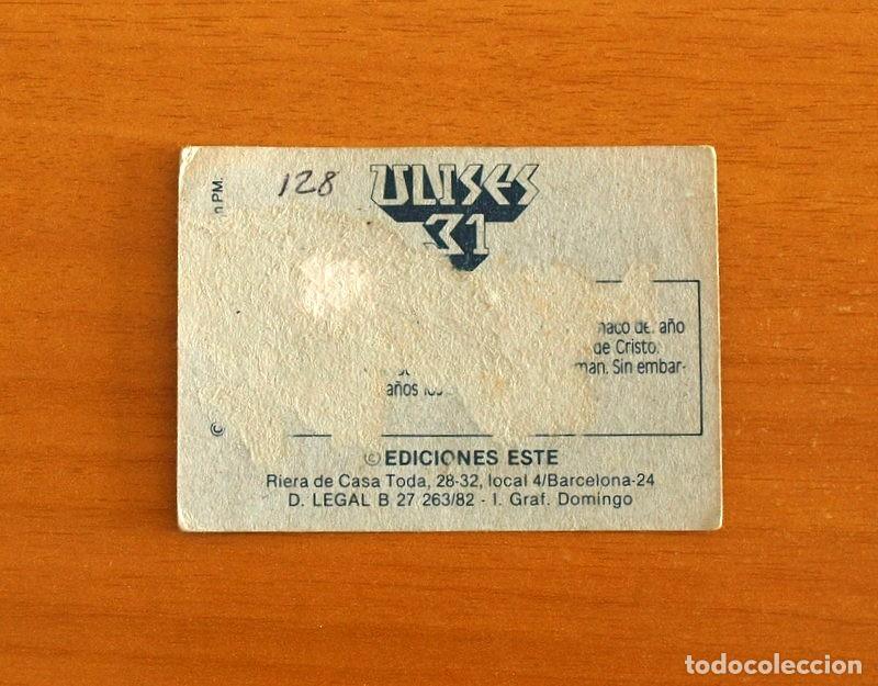 Coleccionismo cromos antiguos: Ulises 31 - Cromo N&ordm; 128 - Ediciones Este A&ntilde;o 1981 - Foto 2