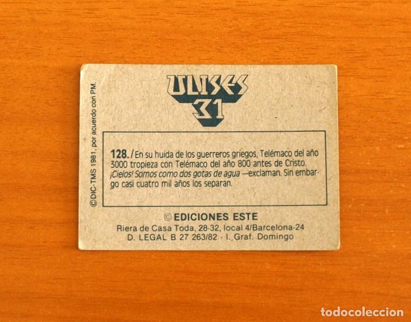 Coleccionismo cromos antiguos: Ulises 31 - Cromo N&ordm; 128 - Ediciones Este A&ntilde;o 1981 - Foto 2