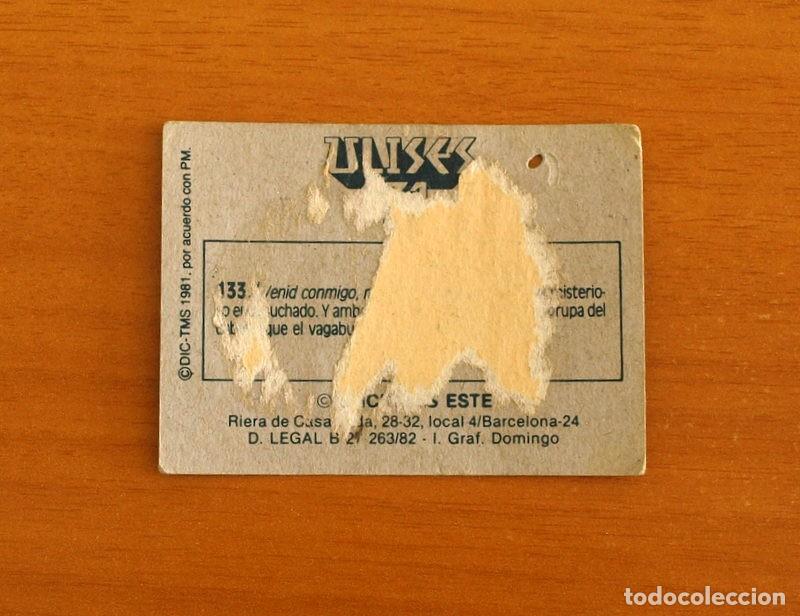 Coleccionismo cromos antiguos: Ulises 31 - Cromo N&ordm; 133 - Ediciones Este A&ntilde;o 1981 - Foto 2
