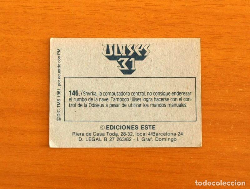 Coleccionismo cromos antiguos: Ulises 31 - Cromo N&ordm; 146 - Ediciones Este A&ntilde;o 1981 - Foto 2