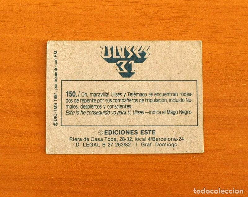 Coleccionismo cromos antiguos: Ulises 31 - Cromo N&ordm; 150 - Ediciones Este A&ntilde;o 1981 - Foto 2