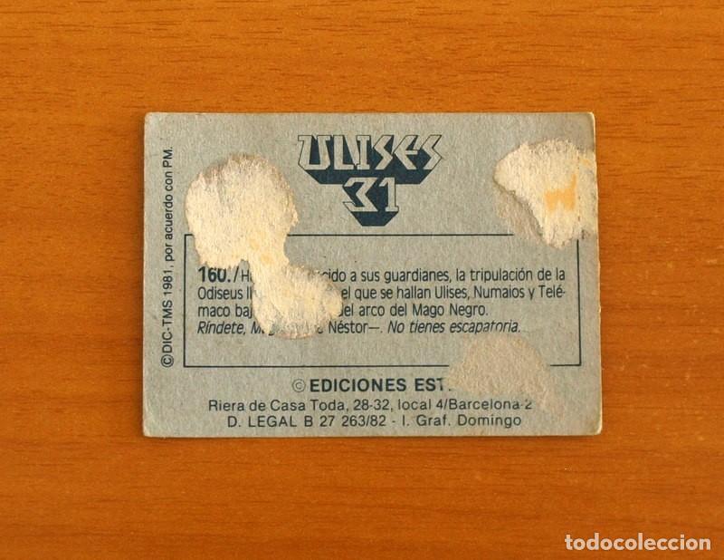 Coleccionismo cromos antiguos: Ulises 31 - Cromo N&ordm; 160 - Ediciones Este A&ntilde;o 1981 - Foto 2