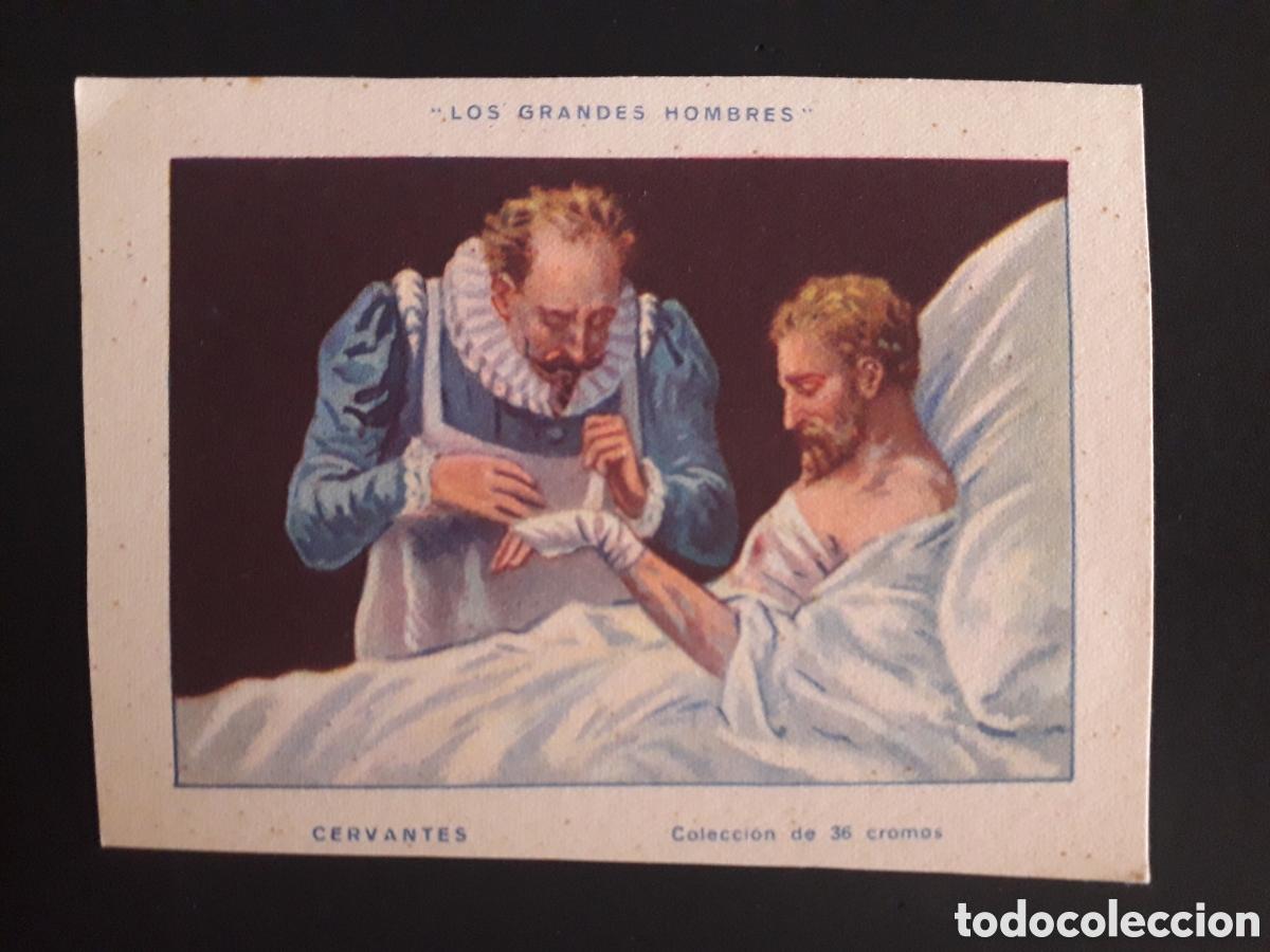 Coleccionismo Cromos antiguos: MIGUEL DE CERVANTES, GRANDES HOMBRES N&deg; 5 SIN PEGAR, SIN PUBLICIDAD CHOCOLATE PEDIDO M&Iacute;NIMO 3&euro;