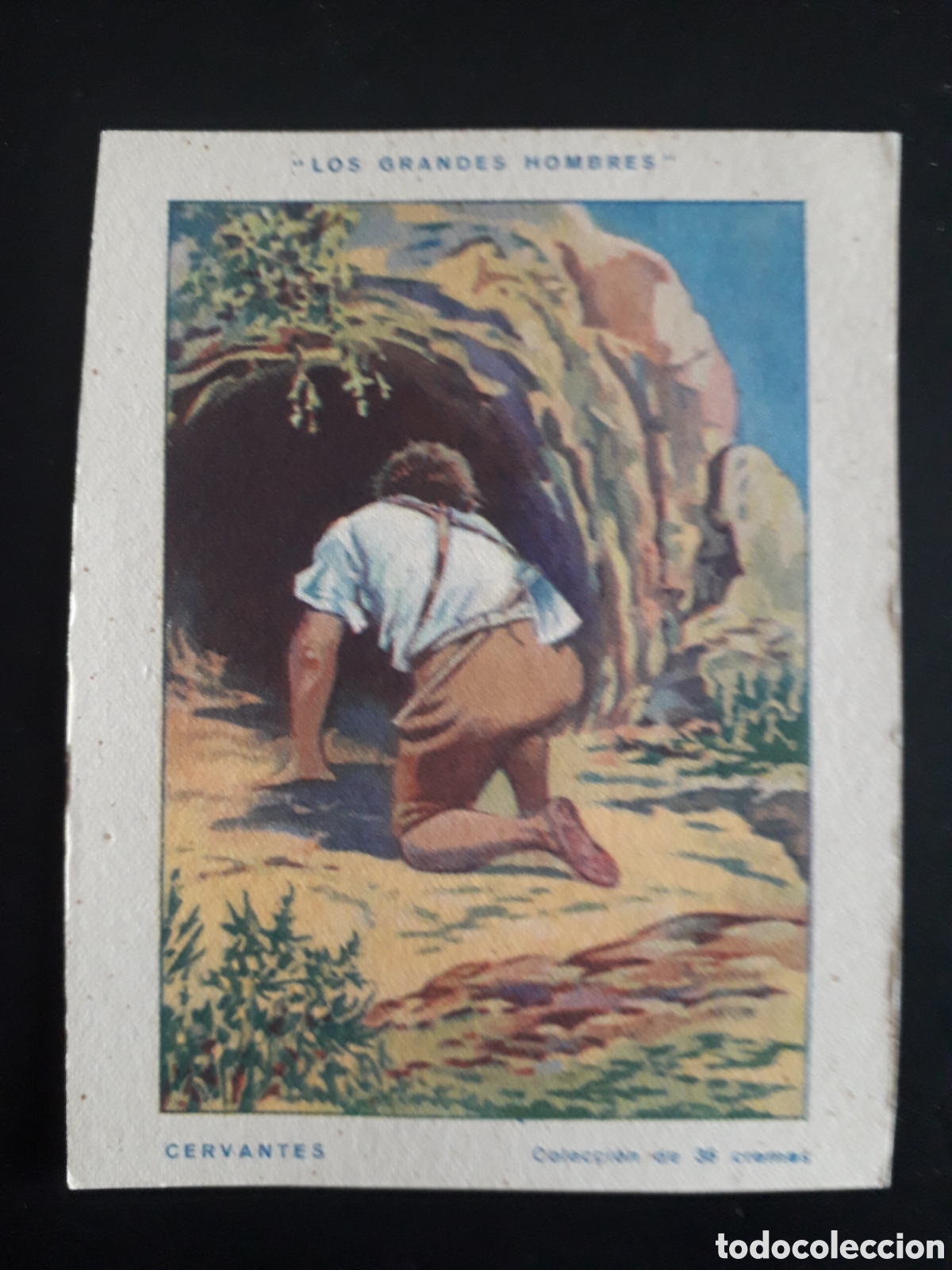 Coleccionismo Cromos antiguos: MIGUEL DE CERVANTES, GRANDES HOMBRES N&deg; 10 SIN PEGAR, SIN PUBLICIDAD CHOCOLATE PEDIDO M&Iacute;NIMO 3&euro;