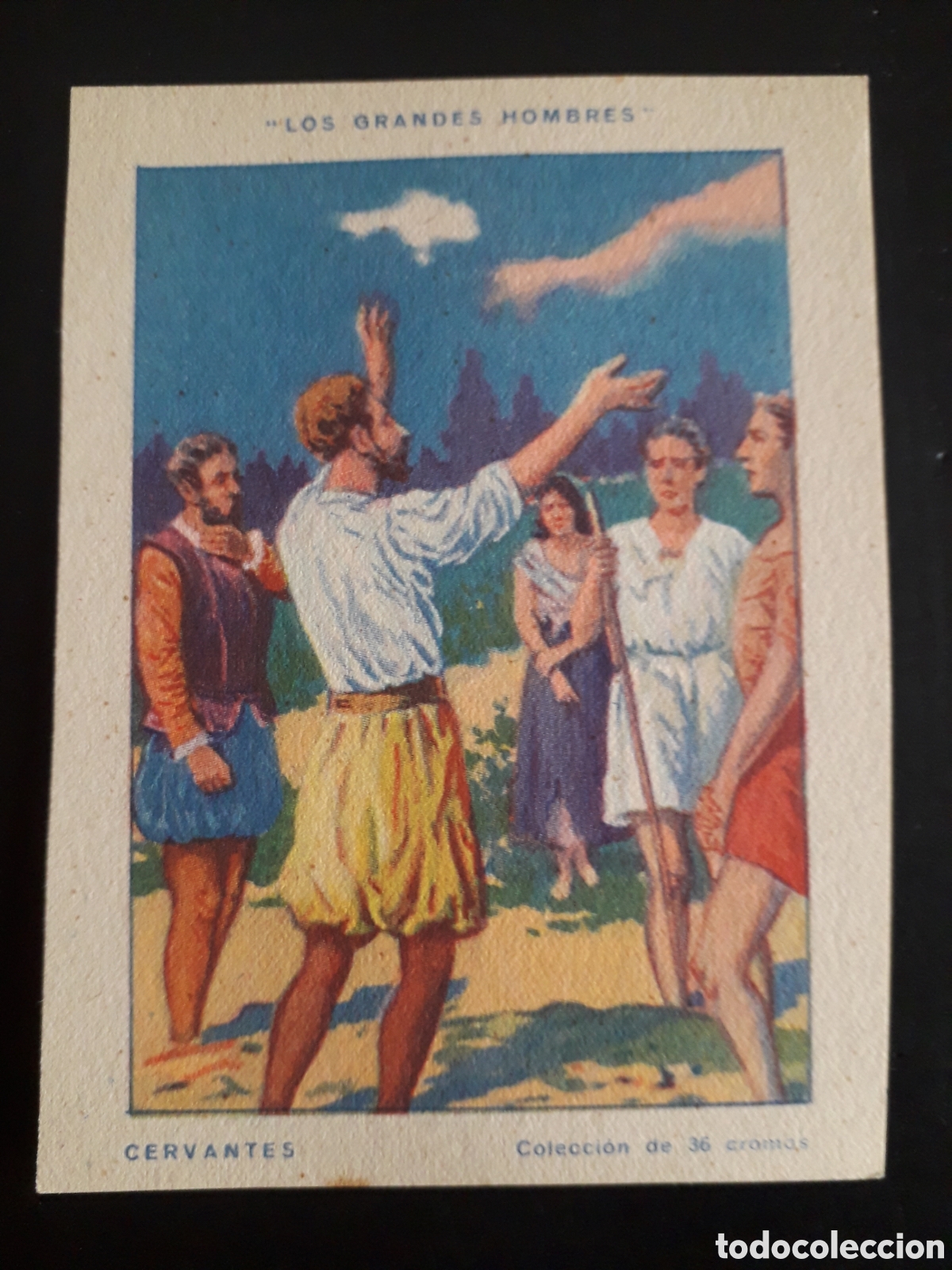 Coleccionismo Cromos antiguos: MIGUEL DE CERVANTES, GRANDES HOMBRES N&deg; 15 SIN PEGAR, SIN PUBLICIDAD CHOCOLATE PEDIDO M&Iacute;NIMO 3&euro;