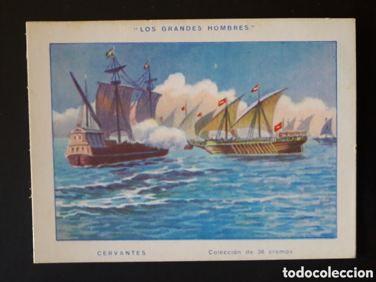 Coleccionismo Cromos antiguos: MIGUEL DE CERVANTES, GRANDES HOMBRES N&deg; 7 SIN PEGAR CHOCOLATES AMATLLER PEDIDO M&Iacute;NIMO 3&euro;