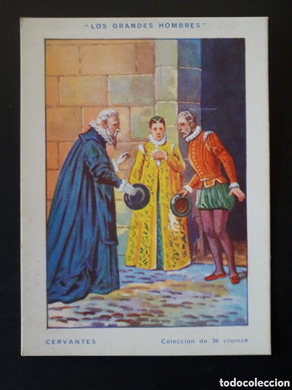 Collezionismo Figurine antiche: MIGUEL DE CERVANTES, GRANDES HOMBRES N&deg; 30 SIN PEGAR CHOCOLATES AMATLLER PEDIDO M&Iacute;NIMO 3&euro;